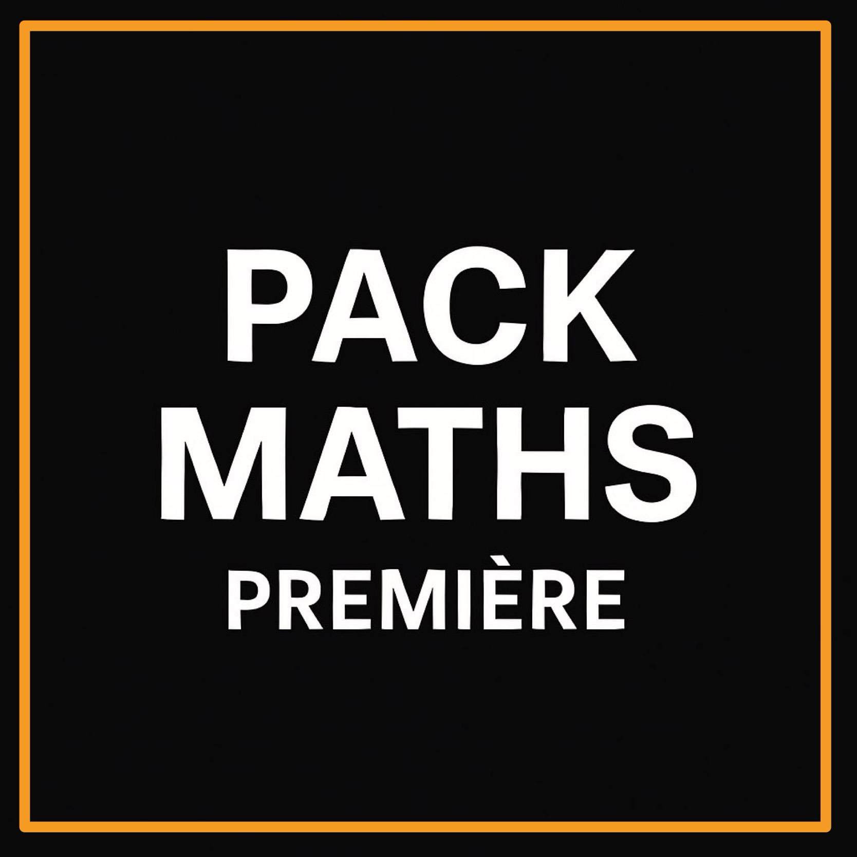 PACK PREMIERE ( MATHS )